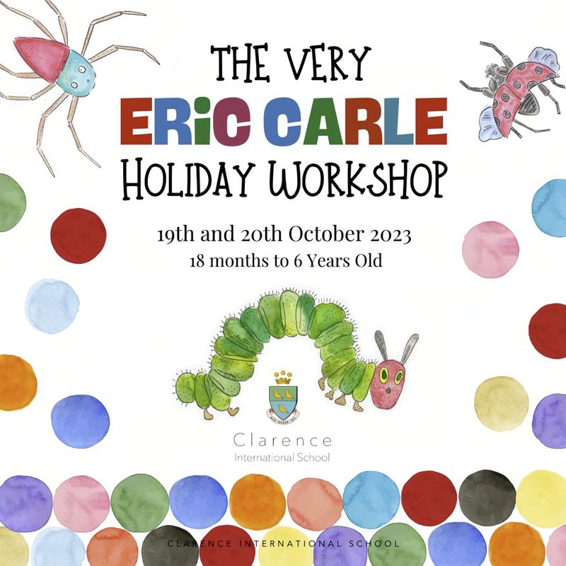Clarence International School: The Very Eric Carle Holiday Workshop