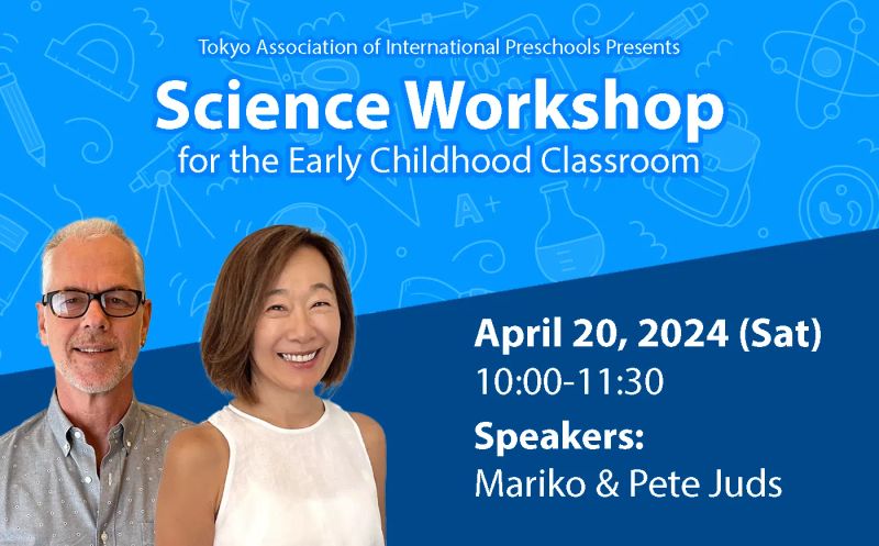Science Workshop for the Early Childhood Classroom