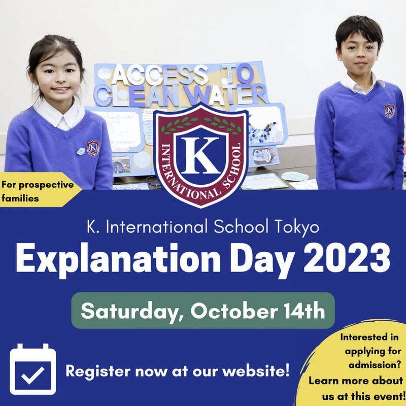 K. International School Tokyo 2024-25 Explanation Day October 14, 2023