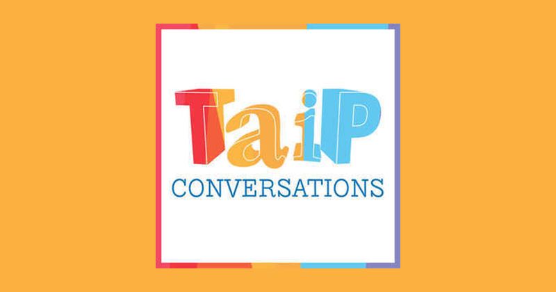 TAIP Conversations: Learning Through Play (Ep. 02)